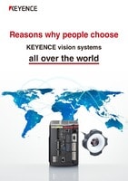 Reasons why people choose KEYENCE vision systems all over the world