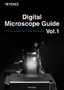 Digital Microscope Guide Vol.1 [Product Concept and Imaging Technologies]