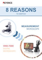 8 REASONS TO SWITCH MEASUREMENT MICROSCOPE